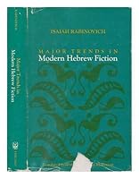 Major trends in modern Hebrew fiction / translated from the Hebrew by M. Roston B0055QFAO0 Book Cover