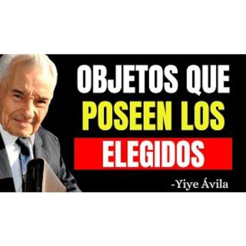 9 OBJETOS de PODER que SOLO LOS ELEGIDOS ENCUENTRAN - Predicas Cristianas