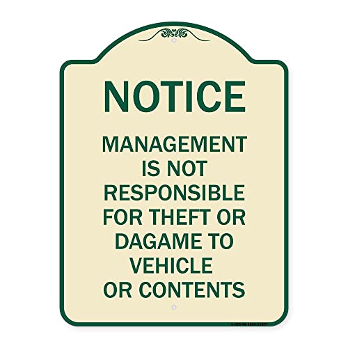 SignMission Designer Series Sign - Management is Not Responsible for Theft or Damage to Vehicles or Contents | Tan & Green 18" x 24" Heavy-Gauge Aluminum Architectural Sign | Made in The USA