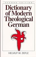 Dictionary of Modern Theological German 0801099293 Book Cover