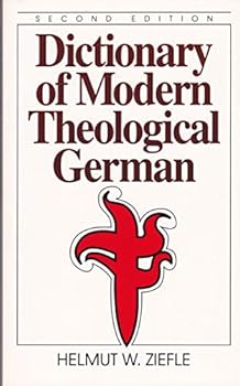 Paperback Dictionary of Modern Theological German Book