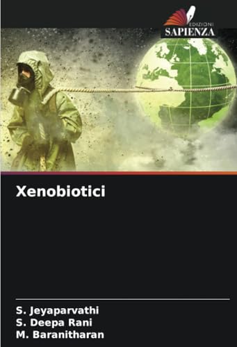 Xenobiotici [Italian] 3330846488 Book Cover