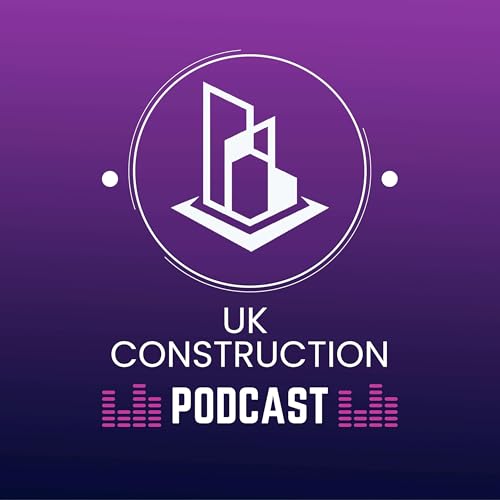 UK Construction Podcast cover art
