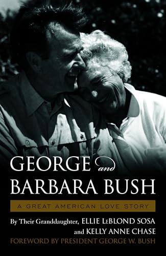George & Barbara Bush: A Great American Love Story