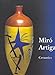 Mir&Atilde;&sup3;: Catalogue Raisonn&Atilde;&copy;, Ceramics: 1941-1981