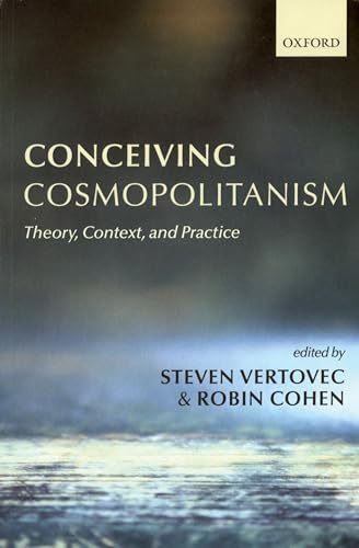 Conceiving Cosmopolitanism: Theory, Context, and Practice view 2