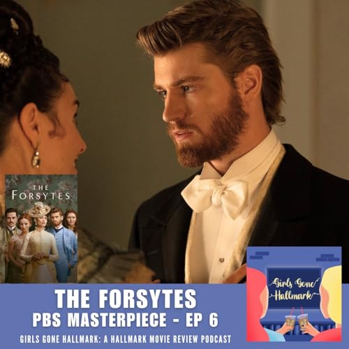 The Forsytes Episode 6 (PBS)