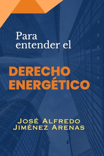Photo de Para entender EL DERECHO ENERGETICO