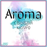 aroma nova banana crush  Aroma - Bossa Nova
