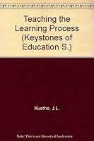 The teaching-learning process 0673058026 Book Cover