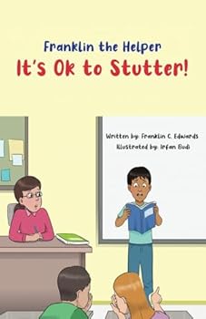 Franklin the Helper - It's Ok to Stutter!