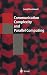 Communication Complexity and Parallel Computing