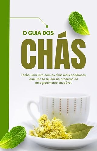 Chás para Emagrecimento Saudável: Revitalize seu Corpo de Forma N...