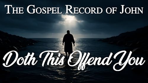 19 Doth This Offend You