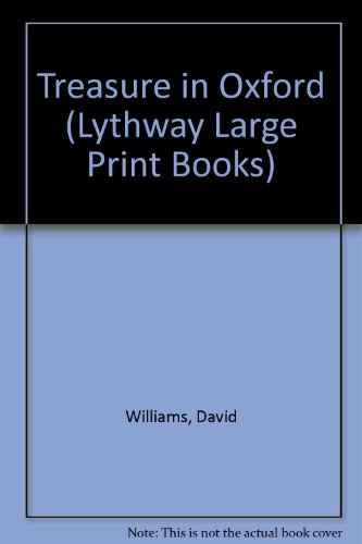 Treasure in Oxford (Lythway Large Print Books) 0745109969 Book Cover