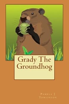 Grady the Groundhog