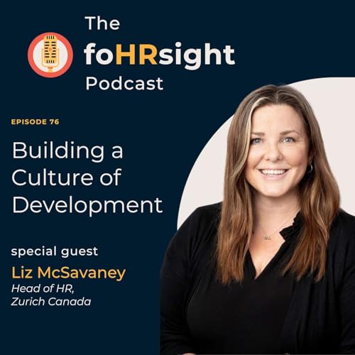 Building a Culture of Development with Guest Liz McSavaney Podcast Por  arte de portada