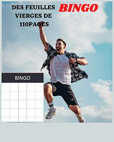 DES FEUILLES DE BINGO VIERGES 110 PAGES: Cartes De Bingo Vierges ou grille bingo vierge, des feuille de bingo à imprimer avec une grille de bingo sur Excel, lot bingo vierge