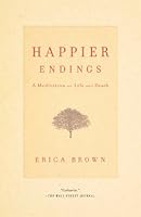 Algopix Similar Product 14 - Happier Endings A Meditation on Life