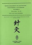  Perfeccionamiento en Acupuntura II.Oligoterapia y Fitoterapia (Las Mil y Una)