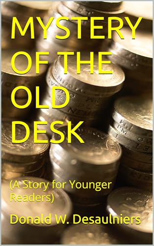 MYSTERY OF THE OLD DESK
