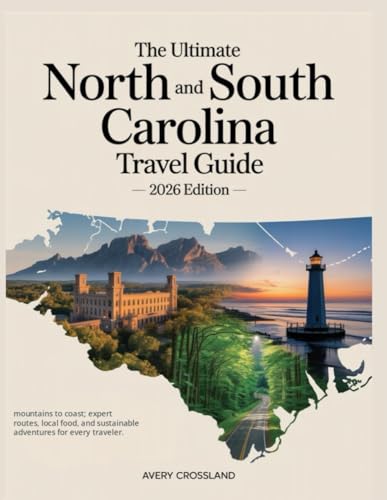 The Ultimate North and South Carolina Travel Guide...
