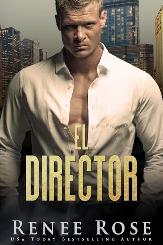 El director (Serie Chicago Bratva nº 2)