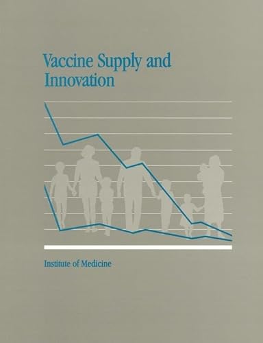 Vaccine Supply and Innovation 0309035449 Book Cover