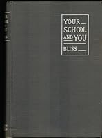 Your school and you;: A textbook of guidance, B00085K6M4 Book Cover