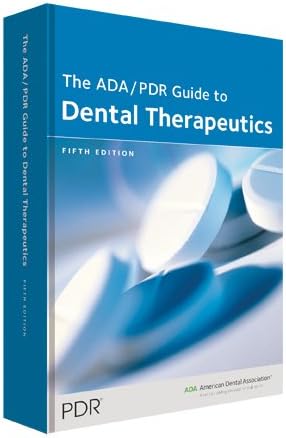 The ADA/PDR Guide to Dental Therapeutics