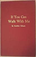 If You Can Walk With Me B000BWUG24 Book Cover