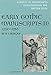Early Gothic Manuscripts 1250-1285