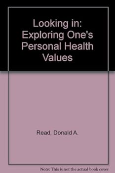 Paperback Looking in: Exploring One's Personal Health Values Book