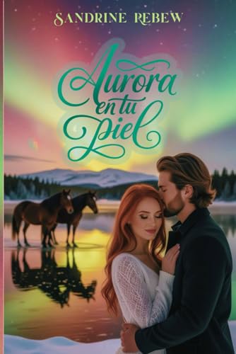 Aurora en tu piel