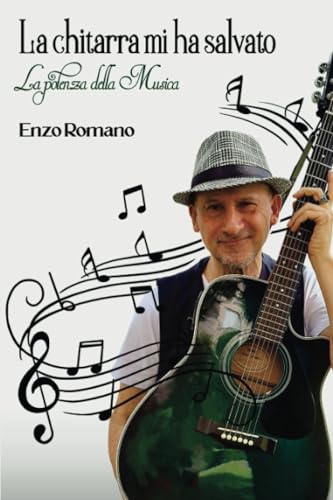La chitarra mi ha salvato: La potenza della Musica