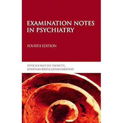 Examination Notes in Psychiatry
