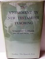The Atonement in New Testament Teaching B0007IUO42 Book Cover