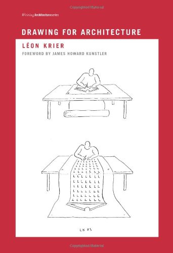 Drawing for Architecture (Writing Architecture)