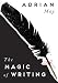 The Magic of Writing