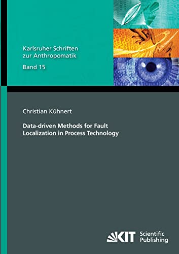 Data-driven Methods for Fault Localization in Process Technology view 2