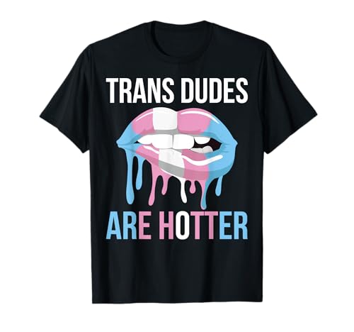 Trans sind sexy Transgender T-Shirt
