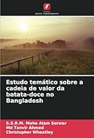 Estudo temático sobre a cadeia de valor da batata-doce no Bangladesh (Portuguese Edition) 6208690188 Book Cover