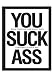 Funny 'You Suck A$$' Congratulations Greeting Card w/ Envelope - Congrats You Suck A$$ Card - Funny Celebration Stationery 8.5 x 11 Inch J8682