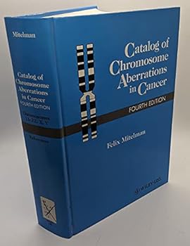 Hardcover Catalog of Chromosome Aberrations in Cancer Book