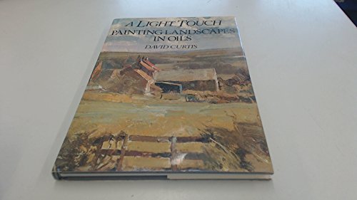 A Light Touch: Painting Landscapes in Oils