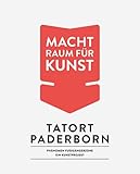 Tatort Paderborn: Phänomen Fußgängerzone - Ein Kunstprojekt