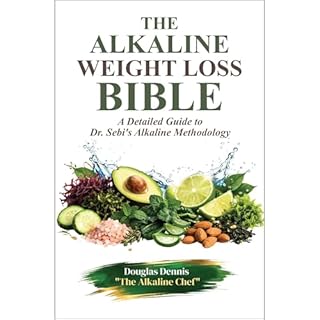 THE ALKALINE WEIGHT LOSS BIBLE Audiobook By Douglas Dennis cover art