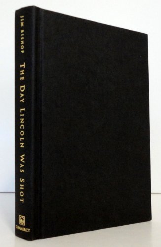 The Day Lincoln Was Shot B0000CJ50A Book Cover