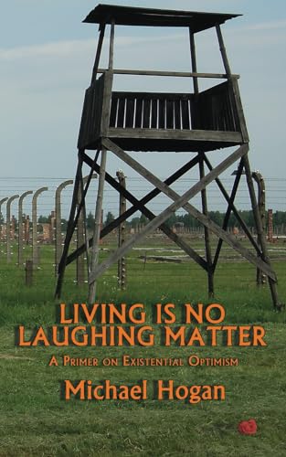 Bild: Living Is No Laughing Matter: A Primer On Existential Optimism f�r 14,74 EUR (-33%) statt 15,99 EUR bei amazon.de