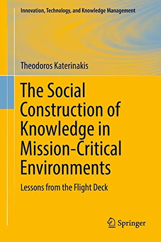 Buy The Social Construction of Knowledge in Mission-Critical Environments — BookShops.in